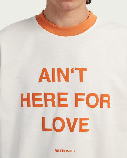 RTNTY " Ain't Here For Love " Tee